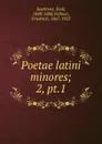 Poetae latini minores - Emil Baehrens