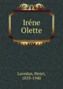 Irene Olette - Henri Lavedan