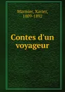Contes d.un voyageur - Xavier Marmier