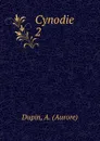 Cynodie - Aurore Dupin