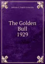 The Golden Bull - Johnson C. Smith University