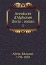 Aventures d.Alphonse Doria - Edouard Alletz