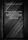 Fixirung, Farbung und Bau des Protoplasmas. Kritische Untersuchungen uber Technik und Theorie in der neueren Zellforschung - Alfred Fischer