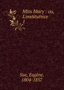 Miss Mary - Eugène Sue
