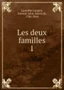 Les deux familles - Étienne Léon Lamothe-Langon