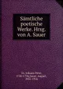 Samtliche poetische Werke. Hrsg. von A. Sauer - Johann Peter Uz