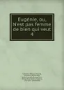 Eugenie, ou, N.est pas femme de bien qui veut - Félicité Choiseul-Meuse