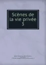 Scenes de la vie privee - Honoré de Balzac
