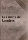 Les nuits de Londres - Joseph Méry