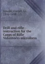 Drill and rifle instruction for the Corps of Rifle Volunteers microform - Daniel Lysons