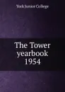 The Tower yearbook - York Junior College