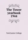 The Tower yearbook - York Junior College