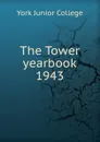 The Tower yearbook - York Junior College