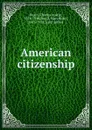 American citizenship - Charles Austin Beard