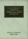 Lecons cliniques sur l.hysterie et l.hypnotisme - Albert Pitres