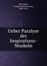 Ueber Paralyse der Inspirations-Muskeln - Georg Friedrich Louis Stromeyer