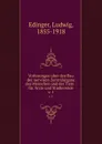 Vorlesungen uber den Bau der nervosen Zentralorgane des Menschen und der Tiere - Ludwig Edinger