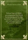 School law of Ohio - Ohio. Secretary of State Ohio