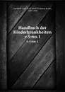 Handbuch der Kinderkrankheiten - Carl Adolf Christian Jacob Gerhardt