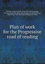 Plan of work for the Progressive road of reading - Georgine Burchill