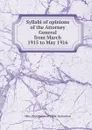 Syllabi of opinions of the Attorney General from March 1915 to May 1916 - Ohio. Department of Public Instruction