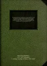 An analysis of Gothic architecture. Illustrated by a series of upwards of seven hundred examples of doorways, windows, mouldings, roofs, arches, crosses, panels, buttresses, seats, screens, , and accompanied - Raphael Brandon