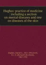 Hughes. practice of medicine - Daniel E. Hughes