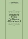 Important Books For Student of Knowledge 1 - Sayir Amin