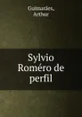 Sylvio Romero de perfil - Arthur Guimaraes