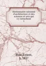 Dictionnaire raisonne d.architecture et des sciences et arts qui s.y rattachent - Ernest Bosc