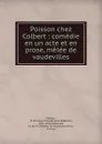 Poisson chez Colbert - Charles-François-Jean-Baptiste Moreau