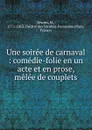 Une soiree de carnaval - M. Sewrin