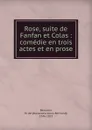 Rose, suite de Fanfan et Colas - Alexandre-Louis-Bertrand Beaunoir