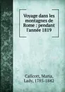 Voyage dans les montagnes de Rome - Maria Callcott
