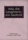 Ada, die Lesghierin - Friedrich Bodenstedt