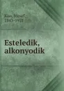 Esteledik, alkonyodik - József Kiss