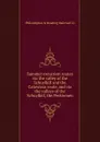 Summer excursion routes via the valley of the Schuylkill and the Catawissa route, and via the valleys of the Schuylkill, the Perkiomen - Philadelphia and Reading Railroad Co