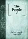 The People - Joseph Barker