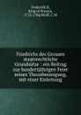 Friedrichs des Grossen staatsrechtliche Grundsatze - Frederick II