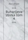 Buharijeva zbirka tom 4 - Abdullhadi