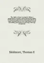 The rights of man to property Being a proposition to make it equal among the adults of the present generation, and to provide for its equal transmission to every individual of each succeeding generation on arriving at the age of maturity - Thomas E. Skidmore