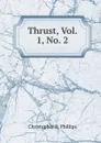 Thrust, Vol. 1, No. 2 - Christopher R. Phillips