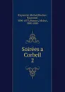 Soirees a Corbeil - Michel Raymond