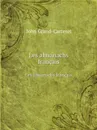 Les almanachs francais. Bibliographie-iconographie - John Grand-Carteret
