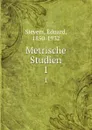 Metrische Studien - Eduard Sievers