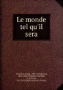 Le monde tel qu.il sera - Emile Souvestre