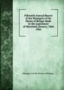 Fifteenth Annual Report of the Managers of the House of Refuge Made to the Legislature of Maryland, January, 1866. - Managers of the House of Refuge