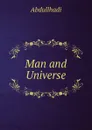 Man and Universe - Abdullhadi