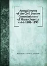 Annual report of the Civil Service Commissioners of Massachusetts - Massachusetts. Civil Service Commission