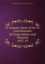 Annual report of the Commissioner of Corporations and Taxation - Massachusetts. Dept. of Corporations and Taxation